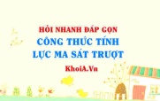 Công thức tính lực ma sát trượt? Vật lí 10
